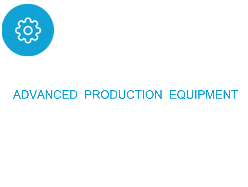 advanced production equipment